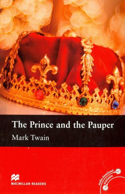 Книга: The Prince and the Pauper (Twain Mark) ; Macmillan Education, 2016 