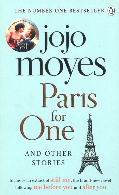 Книга: Paris for One and Other Stories (Moyes Jojo) ; Penguin, 2017 