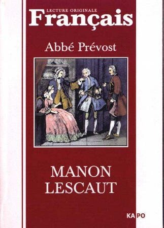 Книга: Manon Lescaut. Манон Леско. (Прево А. -Ф.) ; КАРО, 2004 