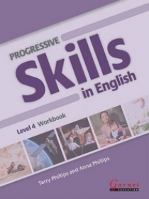 Книга: Progressive Skills in English 4. Workbook (Anna, Phillips, Terry; Phillips) ; Garnet Education, 2012 