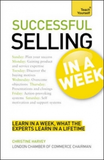 Книга: Successful Selling in a Week (Christine, Harvey) ; Hodder Education