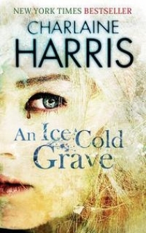 Книга: An Ice Cold Grave (Harris, Charlaine) ; Orion