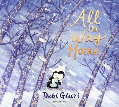 Книга: All the Way Home (Gliori Debi) ; Bloomsbury, 2017 