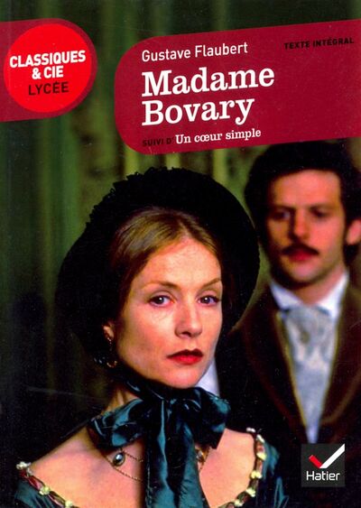 Книга: Madame Bovary, Un coeur simple (Flaubert Gustave) ; Hatier