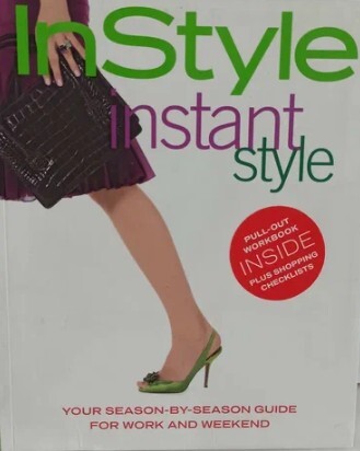 Книга: In Style: Instant Style (In Style: стильно мгновенно) (нет) ; Hachette Book Group, 2006 