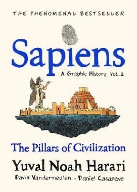 Книга: Sapiens: A Graphic History, Volume 2 (Harari, Yuval Noah) ; Random House UK
