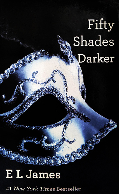 Книга: Fifty Shades Darker (Full Text-Fiction-Romance)(Fifty Shades Series-Book 2) E. L. James (E. L. James) ; Vintage