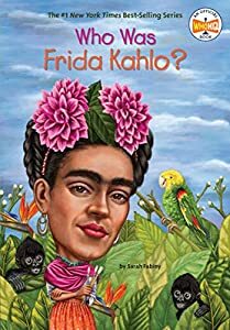 Книга: Who Was Frida Kahlo? (Full Text-Nonfiction-WH Series) (Sarah Fabiny) ; Penguin