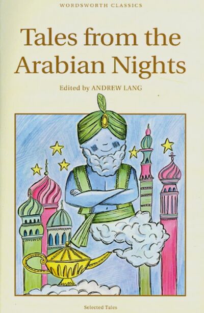 Книга: Tales from the Arabian Nights (Lang Andrew) ; Wordsworth, 1993 