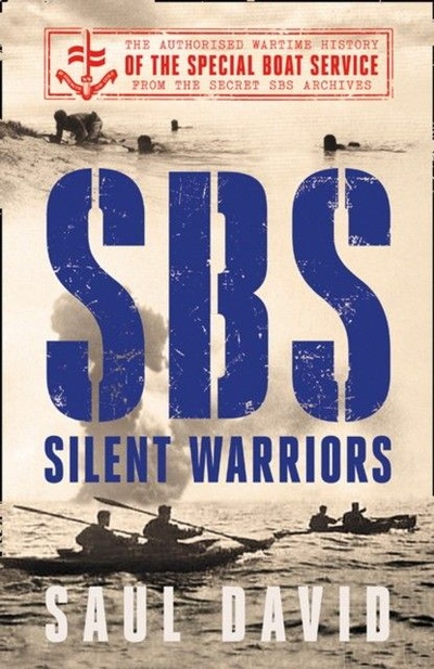 Книга: Sbs - silent warriors HB (David, Saul) ; HarperCollins Publishers, 2021 