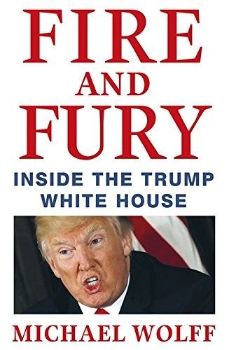 Книга: Fire and Fury: Inside the Trump White House (Wolff M.) ; Little, Brown, 2018 