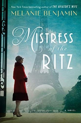 Книга: Mistress Of The Ritz (Benjamin, Melanie) ; Delacorte Press