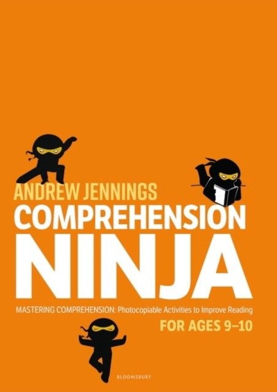 Книга: Comprehension Ninja for Ages 9-10 (Jennings Andrew) ; Bloomsbury, 2020 