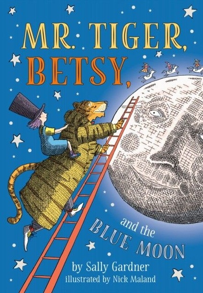 Книга: Mr. Tiger, Betsy, and the Blue Moon (Gardner Sally) ; Penguin Workshop, 2020 