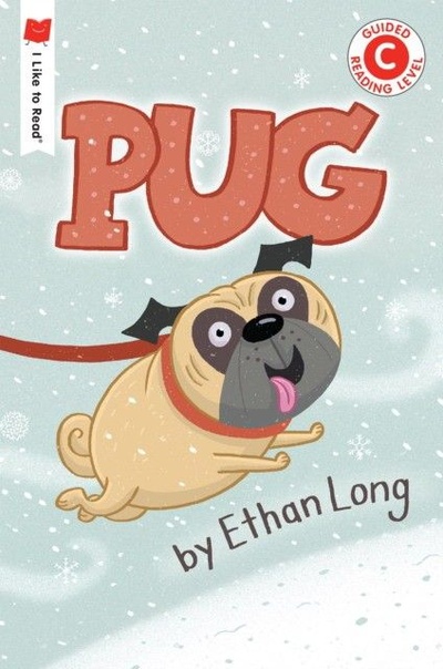Книга: Pug (Long, Ethan) ; Holiday House, 2018 