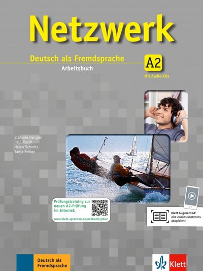 Книга: Netzwerk A2. Deutsch als Fremdsprache. Arbeitsbuch (+2 CDs) (Dengler Stefanie, Rusch Paul, Schmitz Helen) ; Klett, 2021 