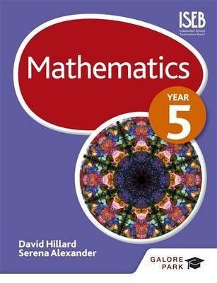 Книга: Mathematics Year 5 (Hillard David) ; Hodder Education, 2014 