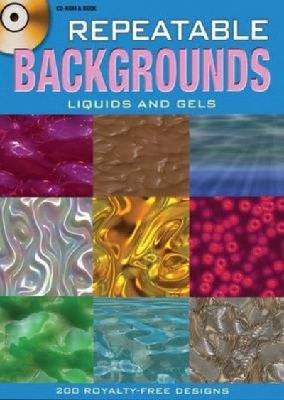 Книга: Repeatable Backgrounds: Liquids and Gels CD-ROM and Book (Weller Alan) ; Dover Publications, 2009 