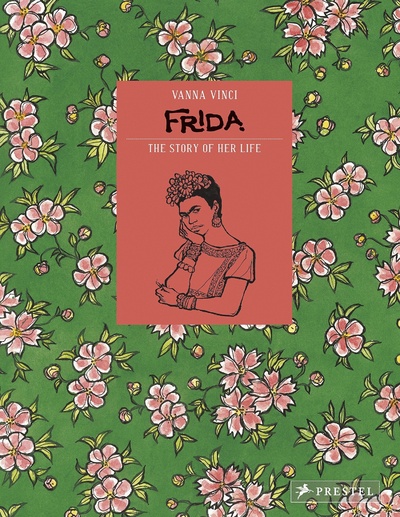 Книга: Frida Kahlo: The Story of Her Life (Отсутствует) ; Prestel