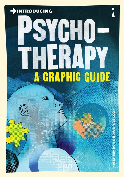 Книга: Introducing Psychotherapy. A Graphic Guide. (Benson N.) ; Icon Books