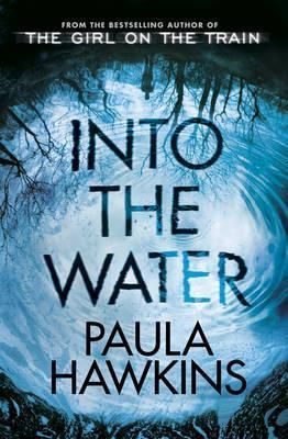 Книга: Into the Water / В тихом омуте (Hawkins, Paula) ; Penguin Random House, 2017 