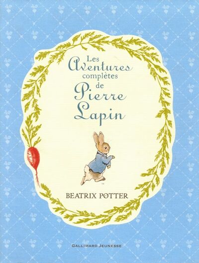 Книга: Les Aventures completes de Pierre Lapin (Potter Beatrix) ; Gallimard