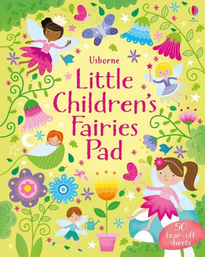 Книга: Little Children's Fairies Pad (Robson Kirsteen) ; Usborne, 2020 