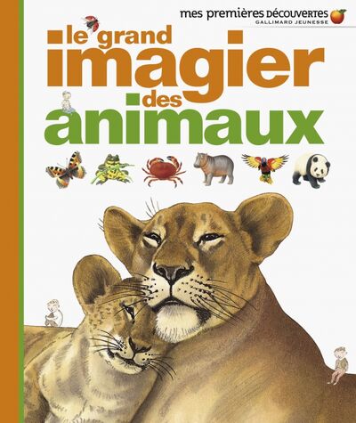 Книга: Le grand imagier des animaux; Gallimard
