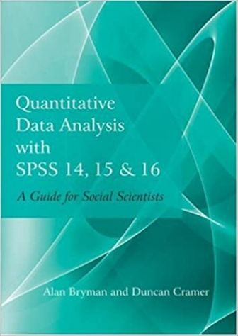 Книга: Quantitative Data Analysis with SPSS 14, 15 &16: A Guide for Social Scientists (Bryman, Alan) ; Routledge