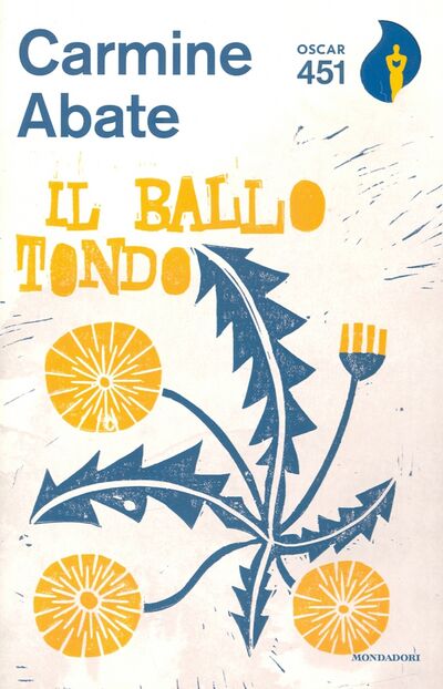 Книга: Il ballo tondo (Abate Carmine) ; Mondadori
