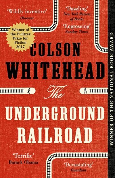 Книга: Underground Railroad (Whitehead Colson) ; Fleet, 2017 