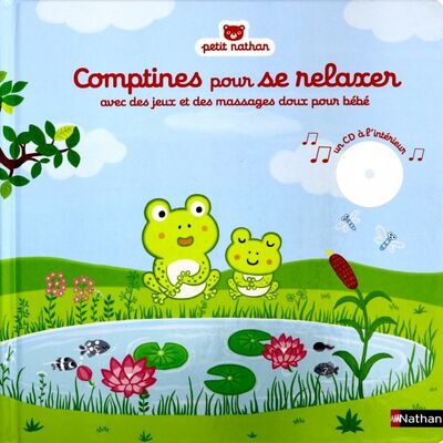 Книга: Comptines pour se relaxer (+ CD) (Diederichs Gilles) ; Nathan, 2017 