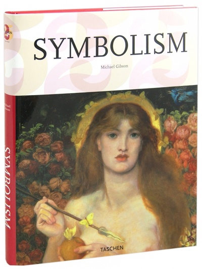 Книга: Symbolism (Gibson Michael) ; Taschen, 2011 