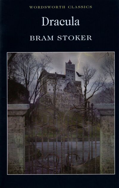 Книга: Dracula (Stoker Bram) ; Wordsworth, 2000 