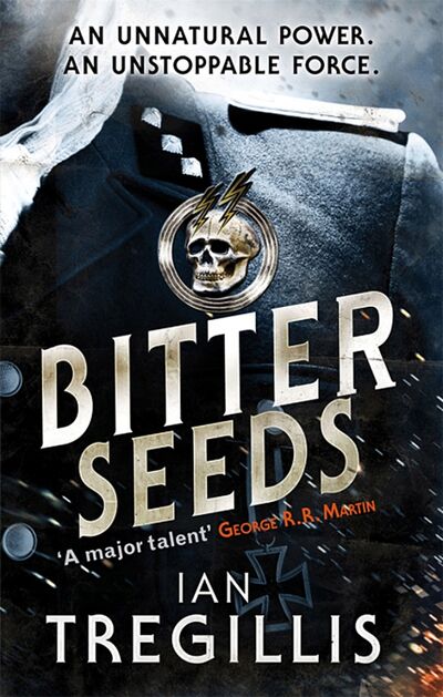 Книга: Bitter Seeds (Tregillis Ian) ; Little, Brown and Company, 2012 