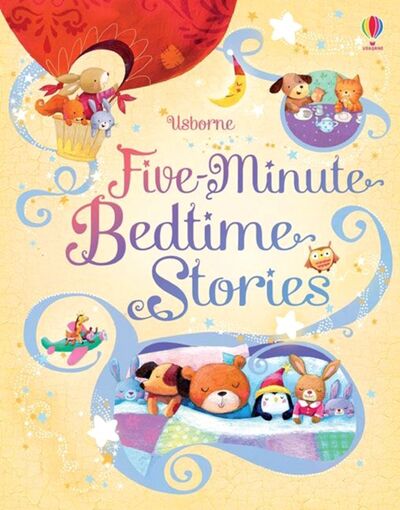 Книга: Five-Minute Bedtime Stories (Taplin Sam) ; Usborne, 2012 