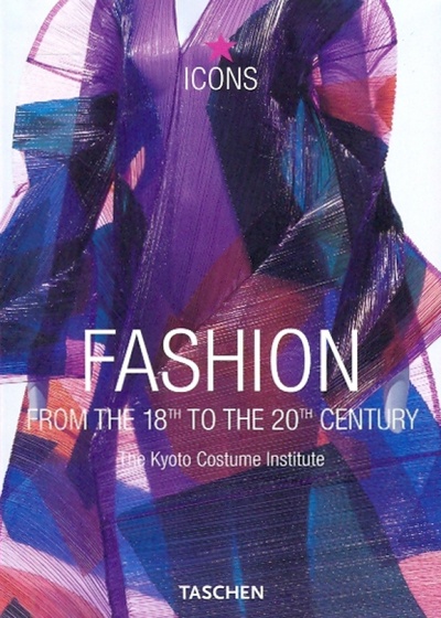 Fashion From the 18th to the 20th Century Taschen 