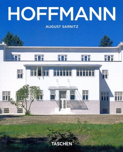 Книга: Hoffmann (Sarnitz August) ; Taschen, 2009 