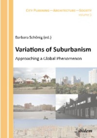 Книга: Variations of Suburbanism (Группа авторов) ; Автор