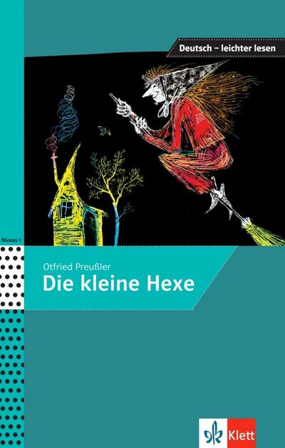Книга: Die kleine Hexe, A1-A2 (Preussler Otfried) ; Klett, 2020 