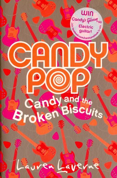 Книга: Candypop (1) - Candy and the Broken Biscuits (Laverne Lavren) ; HarperCollins, 2016 