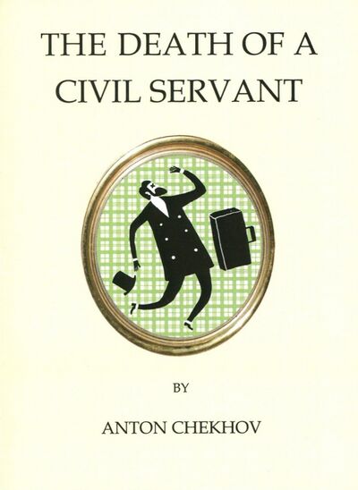 Книга: Death of a Civil Servant, mini (Chekhov Anton) ; Alma Books, 2017 