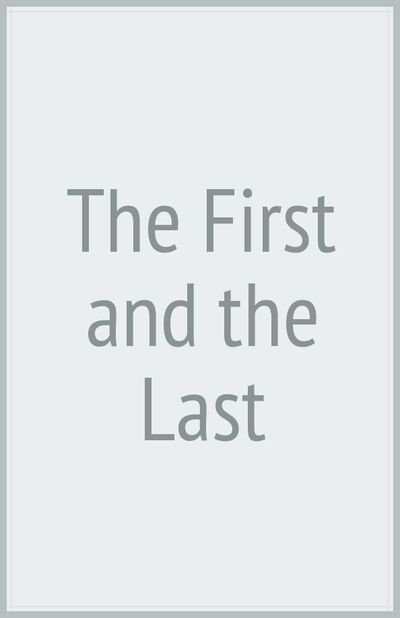 Книга: The First and the Last (Голсуорси Джон) ; Т8, 2016 