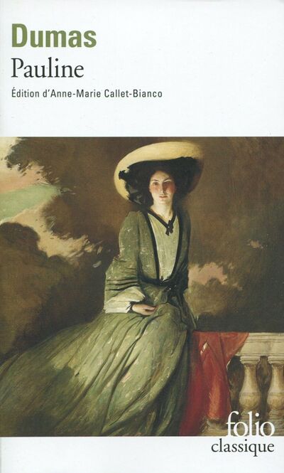 Книга: Pauline (Dumas Alexandre) ; Gallimard