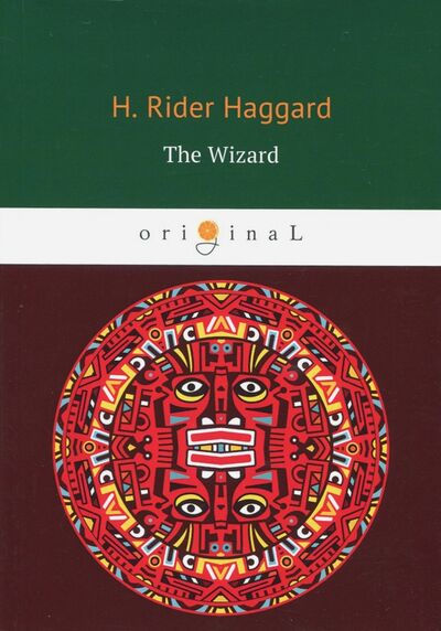 Книга: The Wizard (Haggard Henry Rider) ; Т8, 2018 