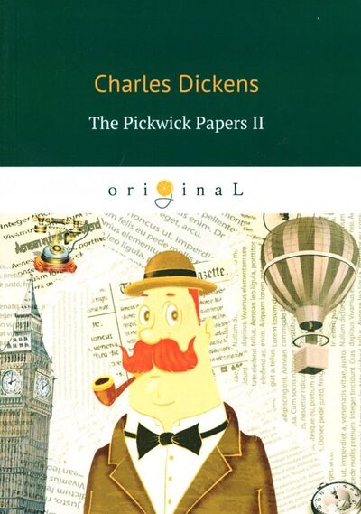 Книга: The Pickwick Papers II (Dickens Charles) ; Т8, 2018 