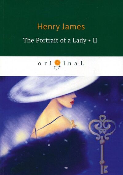 Книга: The Portrait of a Lady II (James Henry) ; Т8, 2018 