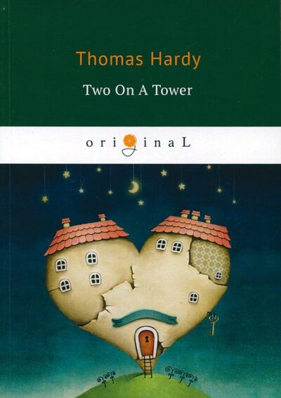 Книга: Two On A Tower (Hardy Thomas) ; Т8, 2018 