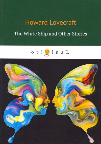 Книга: The White Ship and Other Stories (Lovecraft Howard Phillips) ; Т8, 2018 