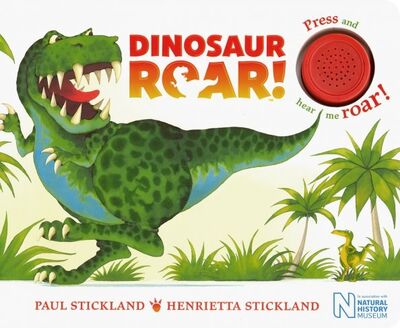 Книга: Dinosaur Roar! Single Sound Board Book (Stickland Henrietta) ; Mac Children Books